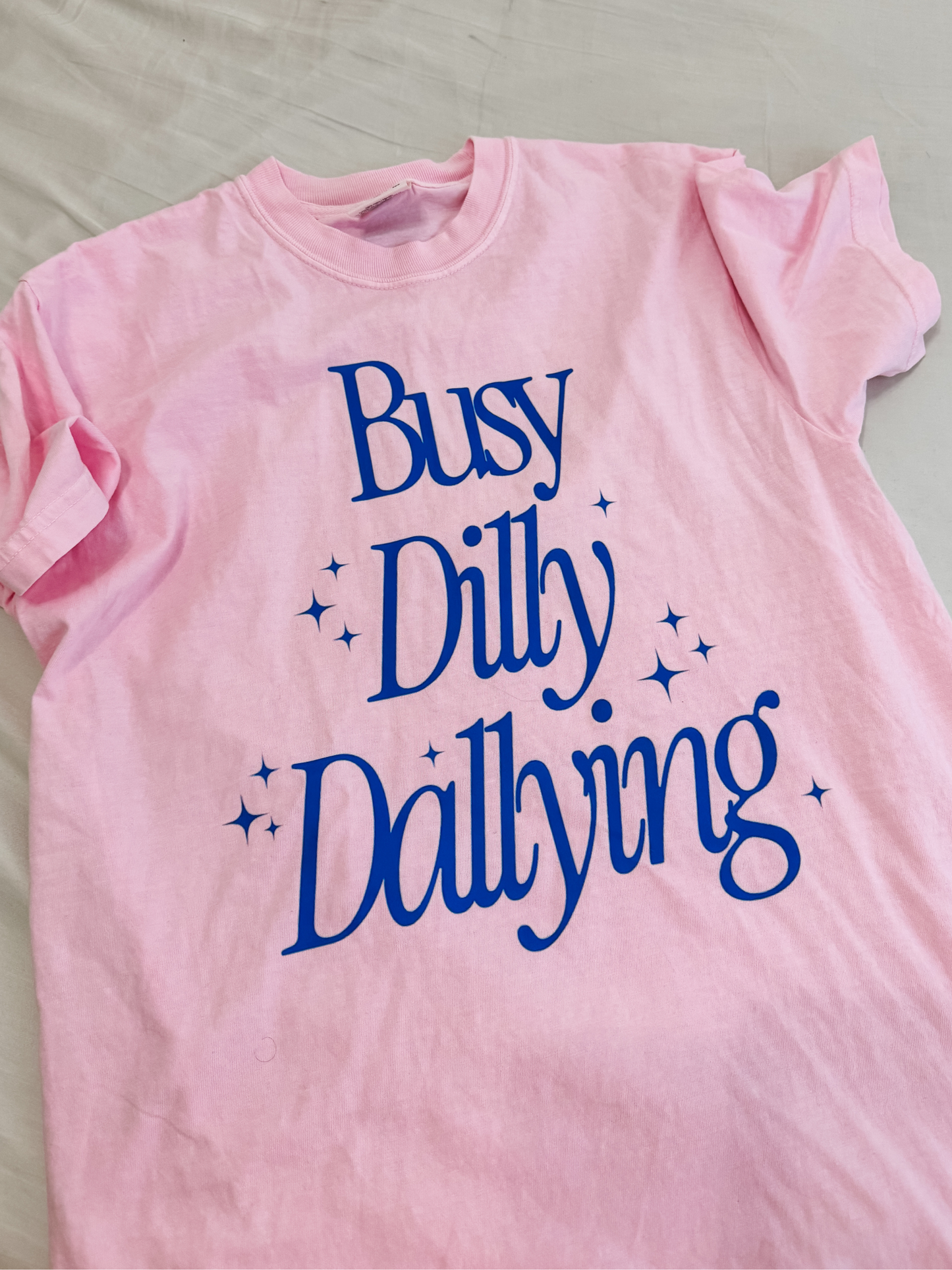 Dilly-Dally Tee