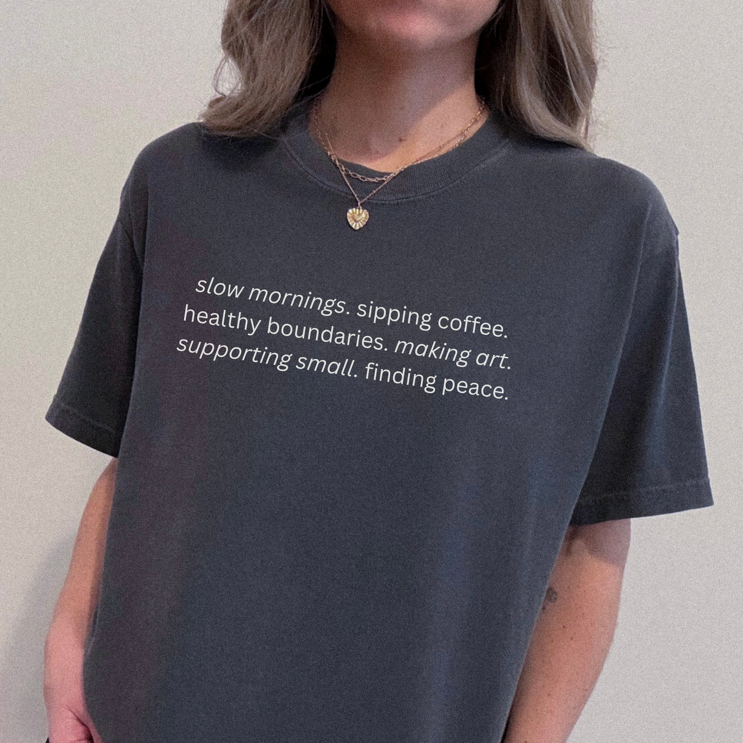 Slow mornings Tee