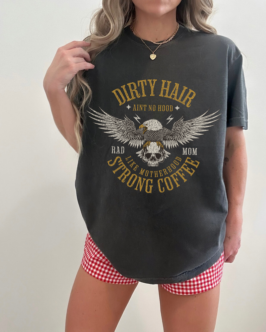 Dirty Hair Tee